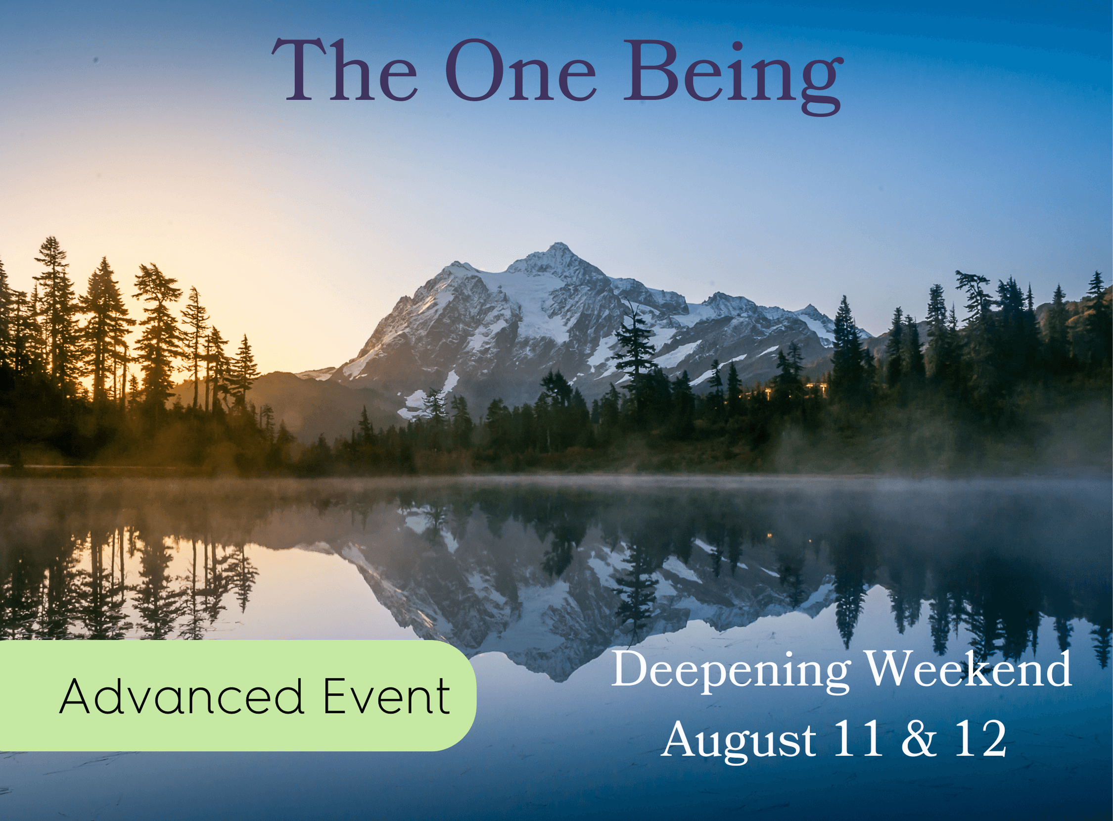 August Deepening Weekend